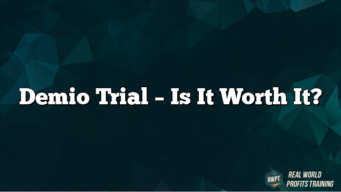 Demio Trial – Is It Worth It?