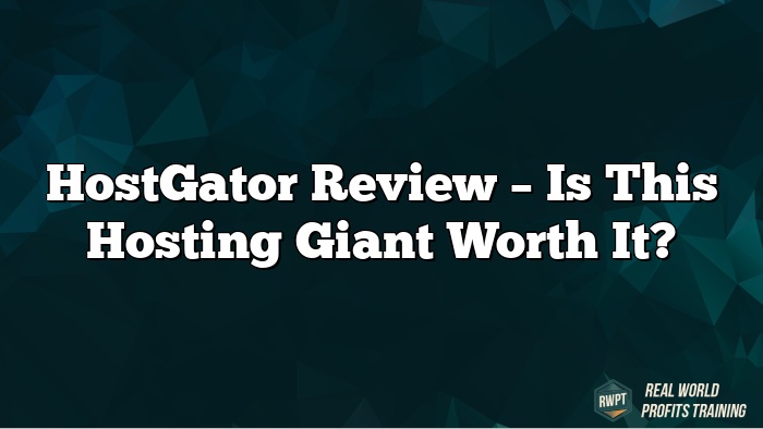 HostGator Review – Is This Hosting Giant Worth It?